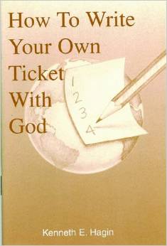 How To Write Your Own Ticket With God